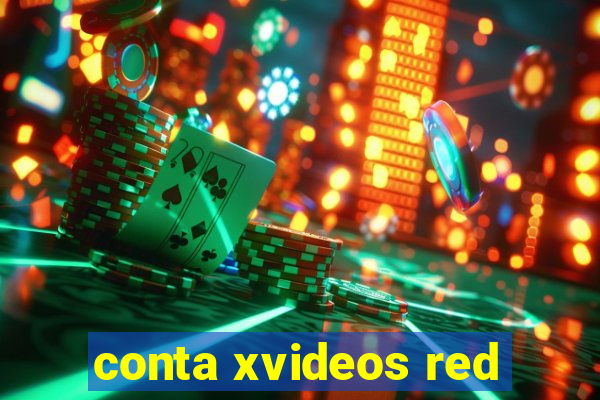 conta xvideos red